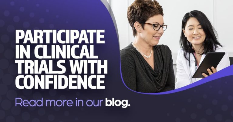 Participate in clinical trials with confidence